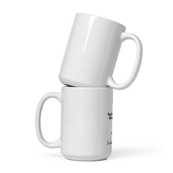 I Declare: All My Needs Are Met Mug, white ceramic 15 oz mug shown from the front