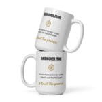Faith Over Fear Mug, white ceramic 15 oz mug shown from the front