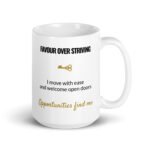 Favour Over Striving Mug, white ceramic 15 oz mug shown with the handle on the right