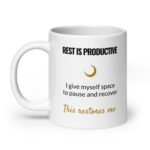 Rest Is Productive Mug, white ceramic 20 oz mug shown with the handle on the left