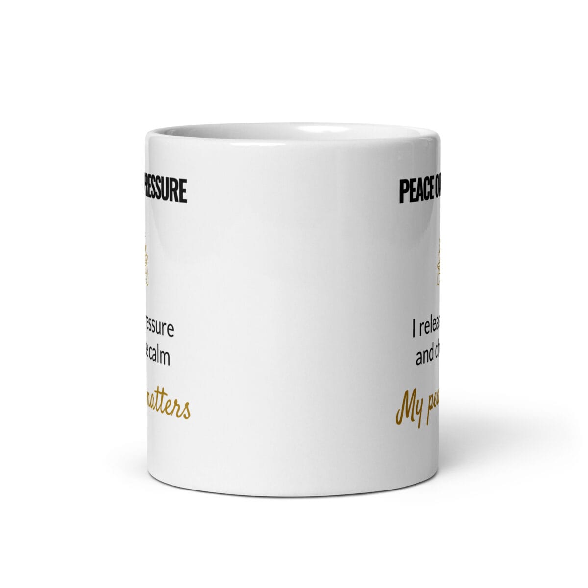 Peace Over Pressure Mug - Image 10