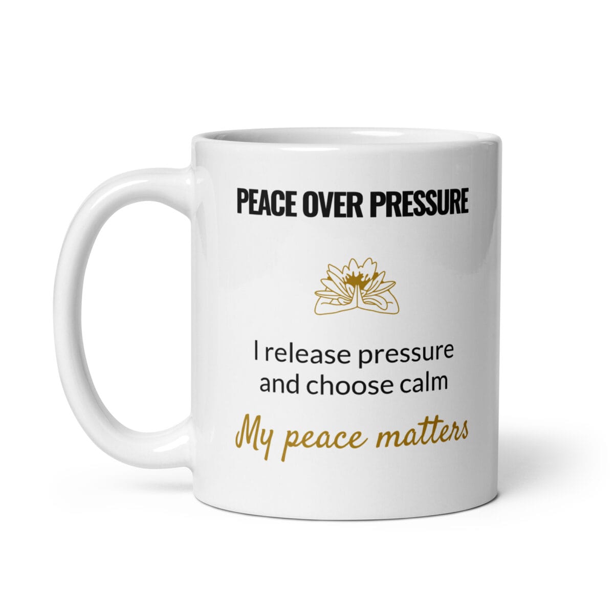 Peace Over Pressure Mug - Image 6