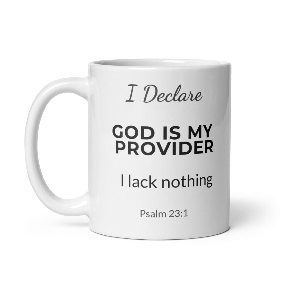 I Declare: God Is My Provider Mug - Image 5