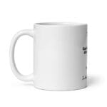 I Declare: All My Needs Are Met Mug - Image 5