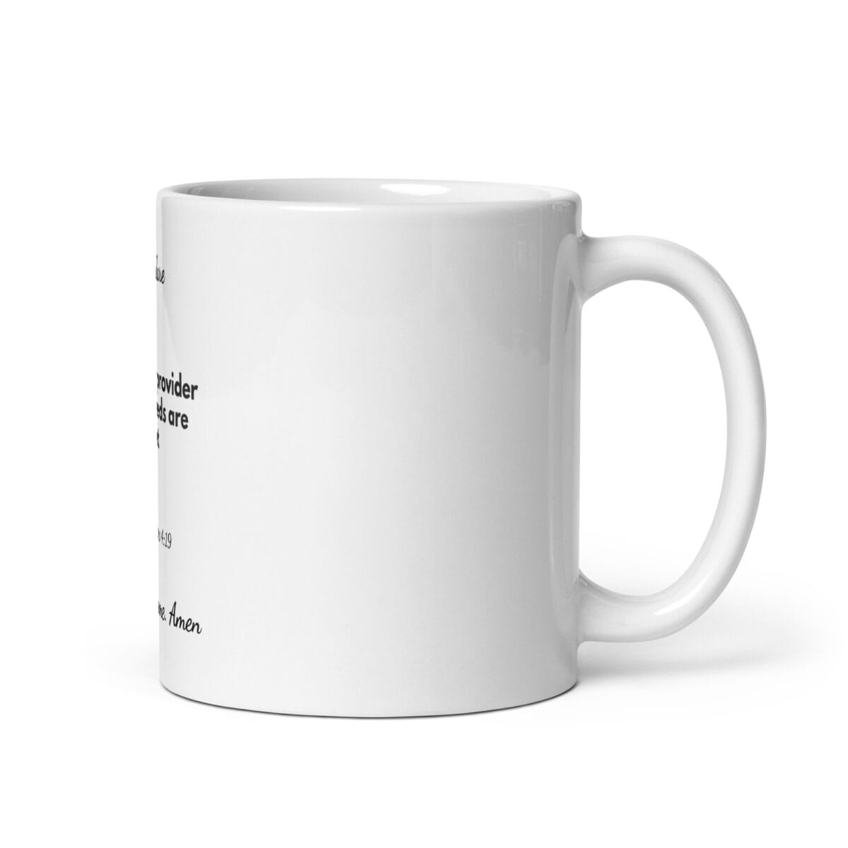 I Declare: All My Needs Are Met Mug - Image 4